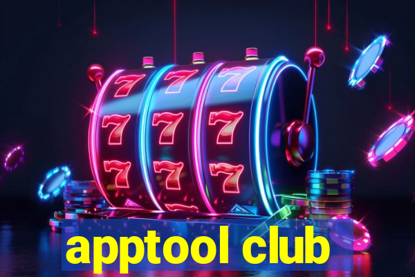 apptool club